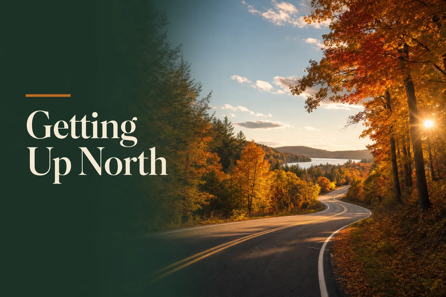 Driving Up North Michigan: Routes, Times & Road Trip Tips