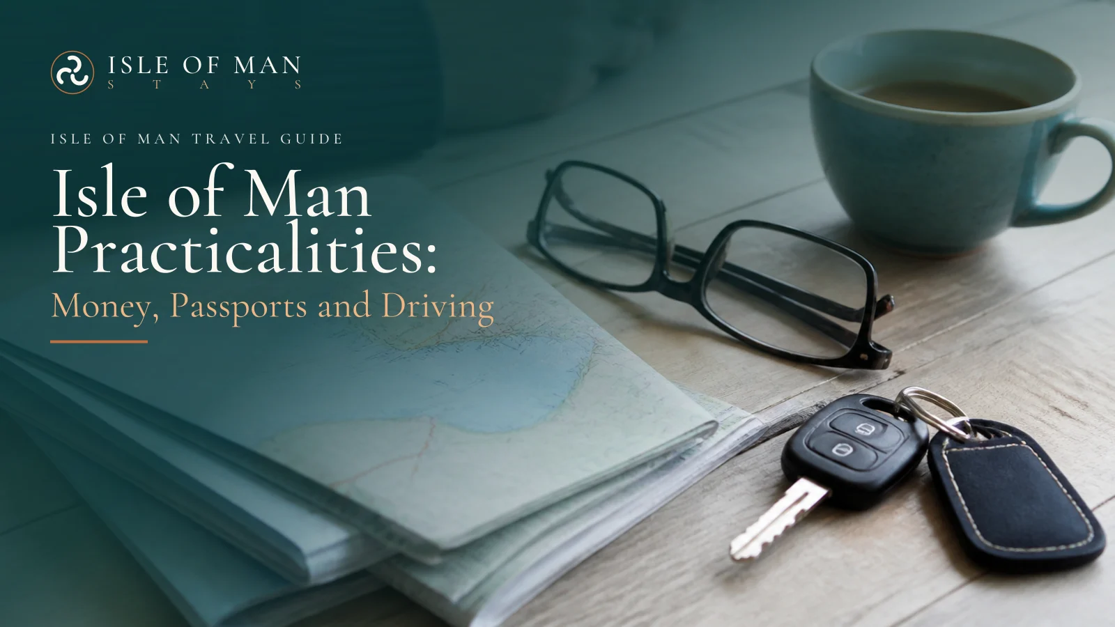 Isle of Man Practicalities: Money, Passports and Driving