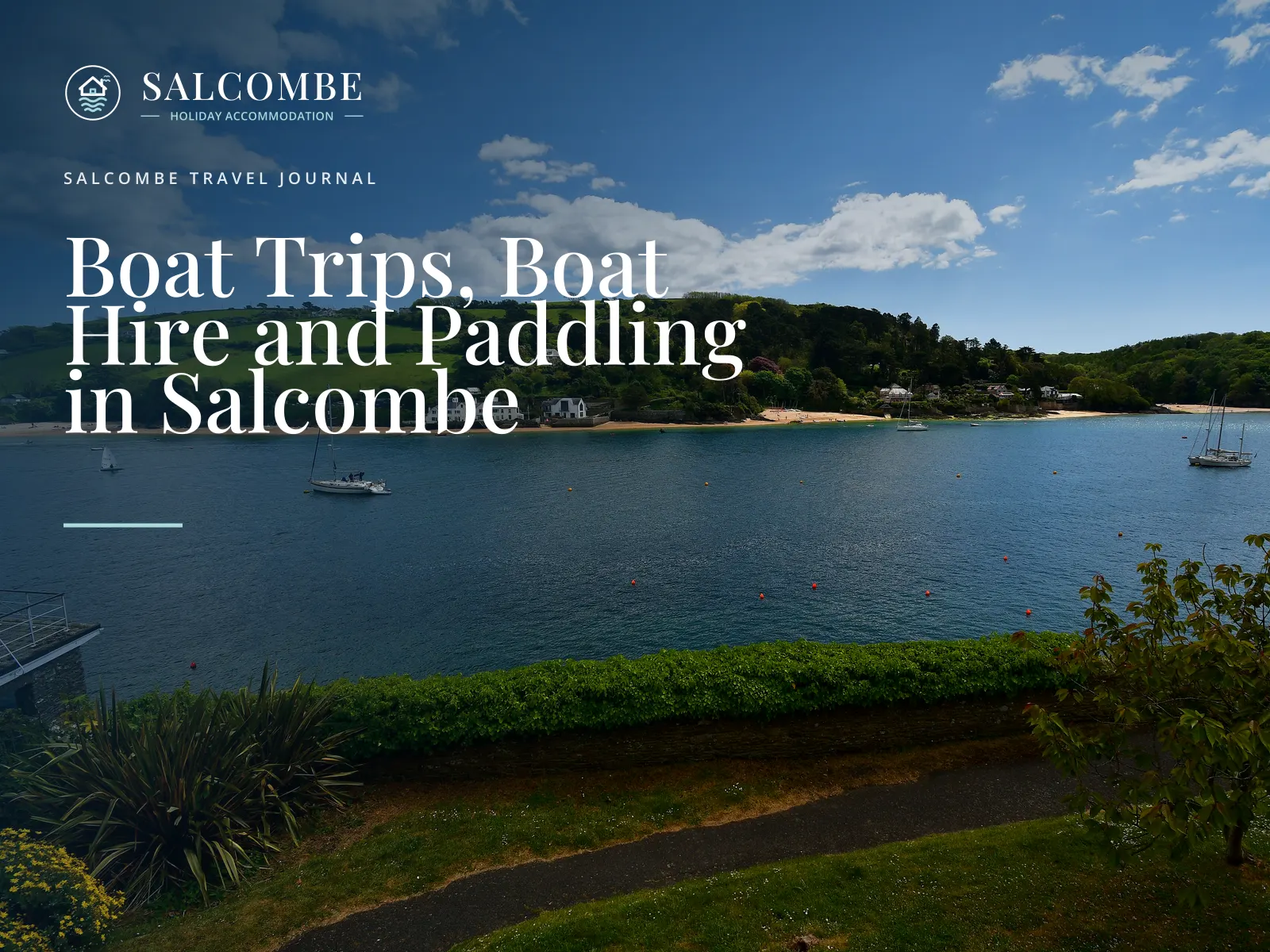 Boat Trips, Boat Hire and Paddling in Salcombe