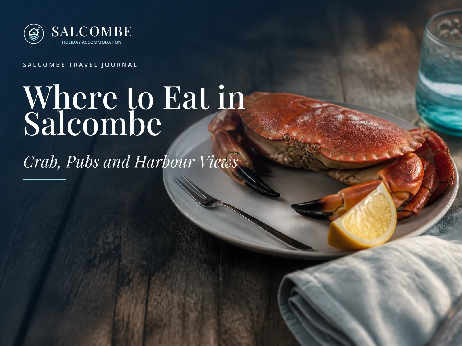 Where to Eat in Salcombe: Crab, Pubs and Harbour Views
