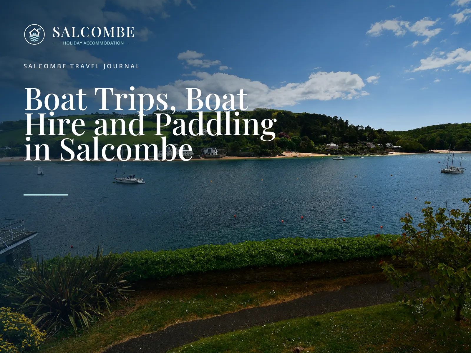 Boat Trips, Boat Hire and Paddling in Salcombe